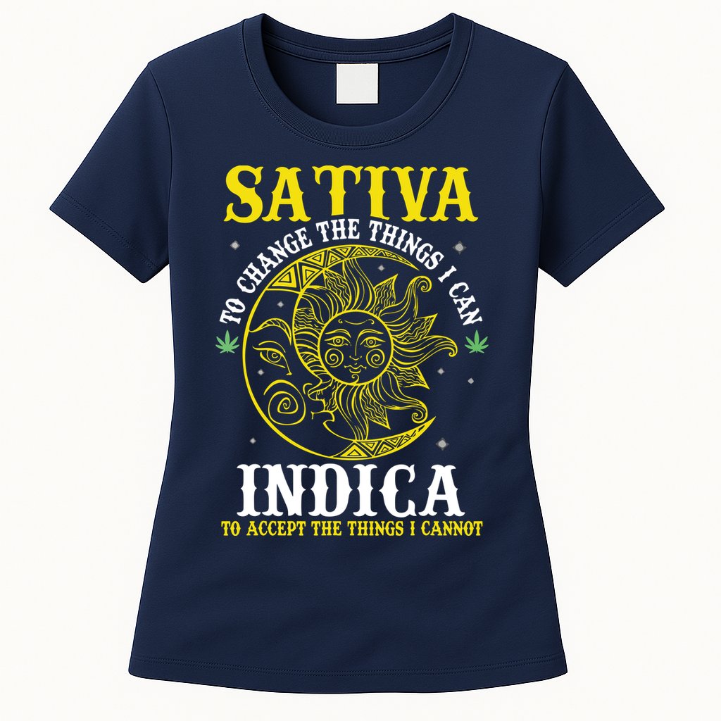 Cannabis Weed Fun Sativa To Change The Things I Can Indica Womens T-Shirt