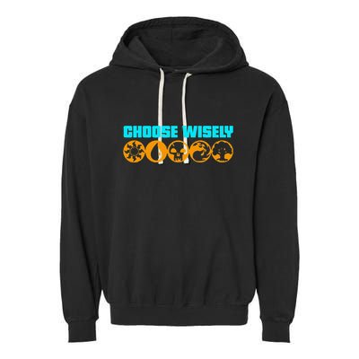 Choose Wisely Gamer M.A.N.A Symbols Gathering Magic Garment-Dyed Fleece Hoodie
