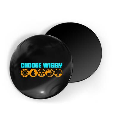 Choose Wisely Gamer M.A.N.A Symbols Gathering Magic Magnet