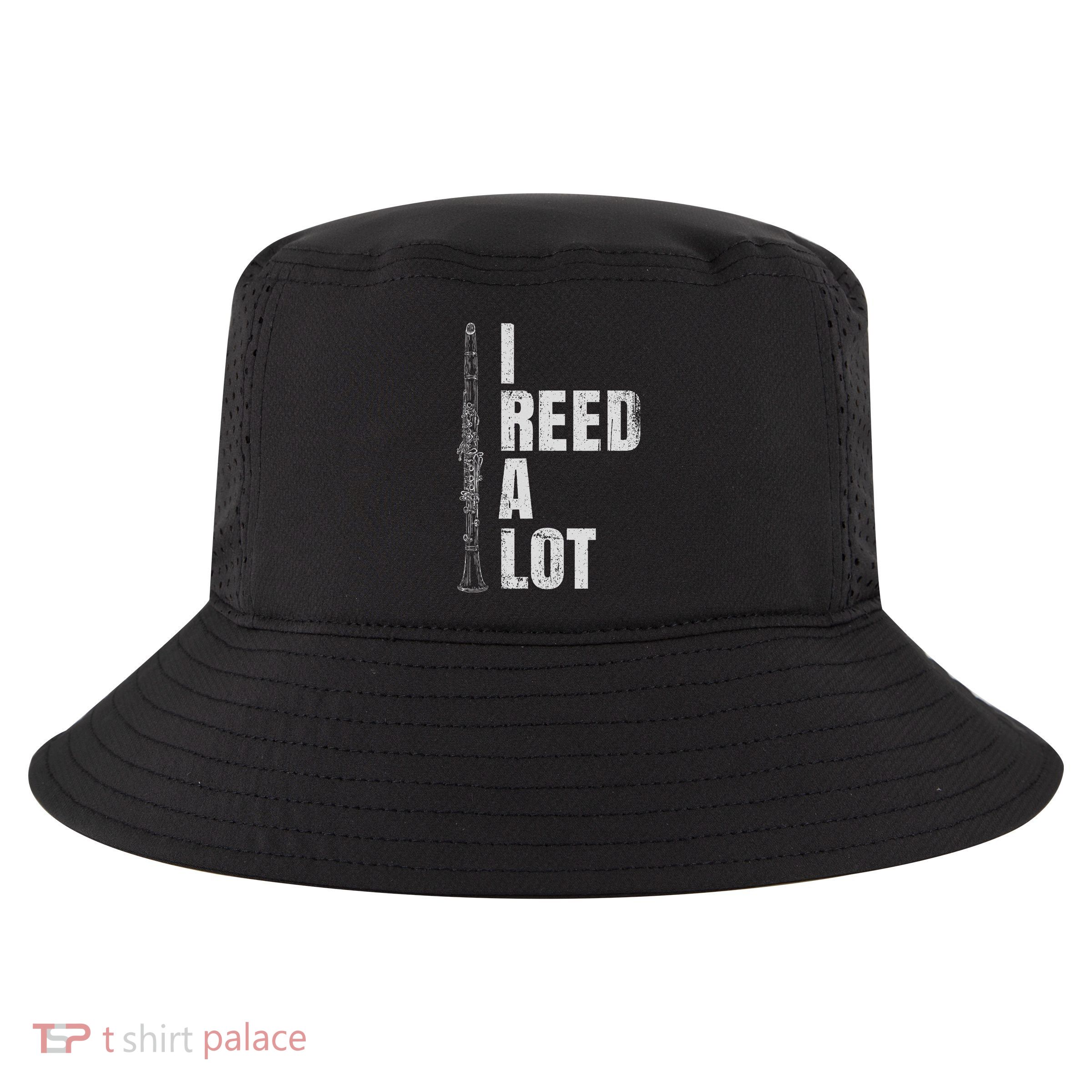 Clarinet Word Game I Reed A Lot Clarinet Player Cool Comfort Performance Bucket Hat