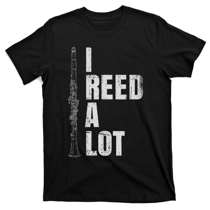 Clarinet Word Game I Reed A Lot Clarinet Player T-Shirt