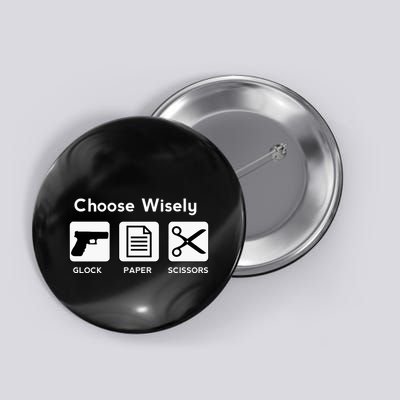 Choose Wisely Gun Paper Scissors Button