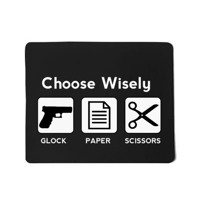 Choose Wisely Gun Paper Scissors Mousepad