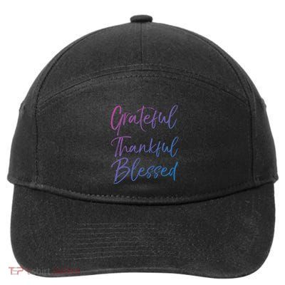 Christian Worship Gift Grateful Thankful Blessed Gift 7-Panel Snapback Hat
