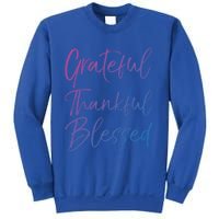 Christian Worship Gift Grateful Thankful Blessed Gift Sweatshirt