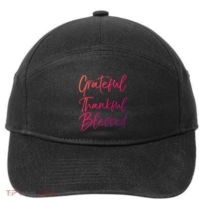 Christian Worship Gift Grateful Thankful Blessed Gift 7-Panel Snapback Hat
