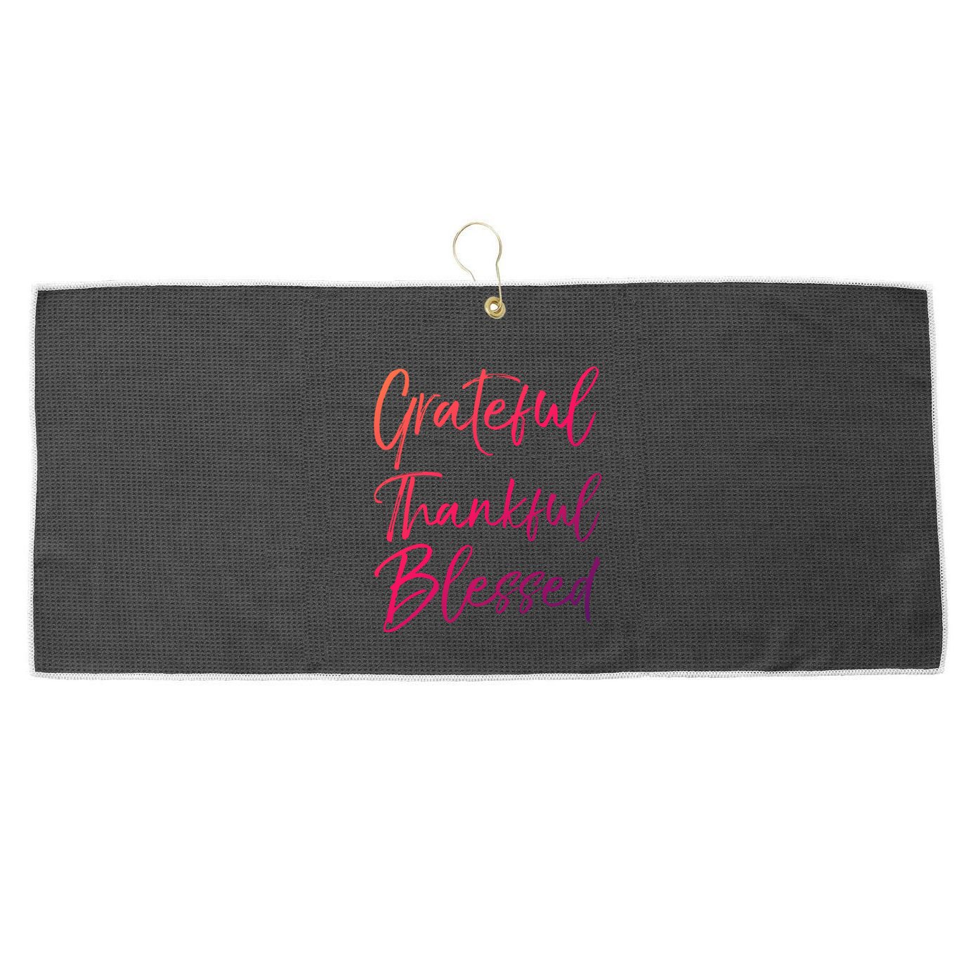 Christian Worship Gift Grateful Thankful Blessed Gift Large Microfiber Waffle Golf Towel