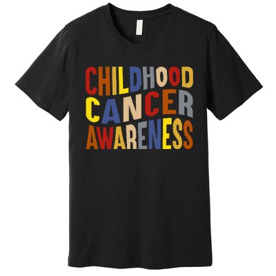 Cancer Warrior Gifts Childhood Cancer Awareness Premium T-Shirt