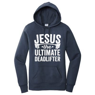 Christian Workout Gift Jesus Ultimate Deadlifter Women's Pullover Hoodie