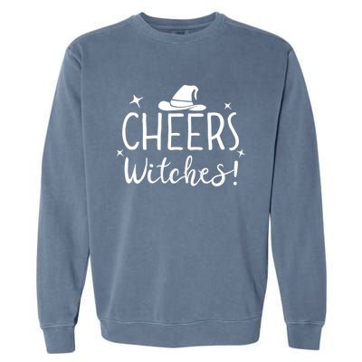 Cheers Witches Gift Up Witches Gift Halloween Witch Gift Garment-Dyed Sweatshirt