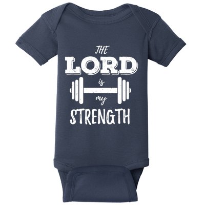 Christian Workout Gym Lord Is My Strength Baby Bodysuit