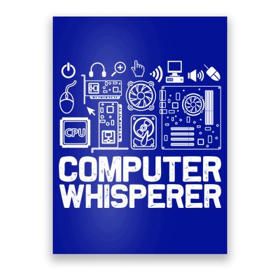 Computer Whisperer Gift It Nerds Geek Great Gift Poster