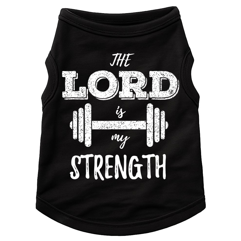 Christian Workout Gym Lord Is My Strength Doggie Tank