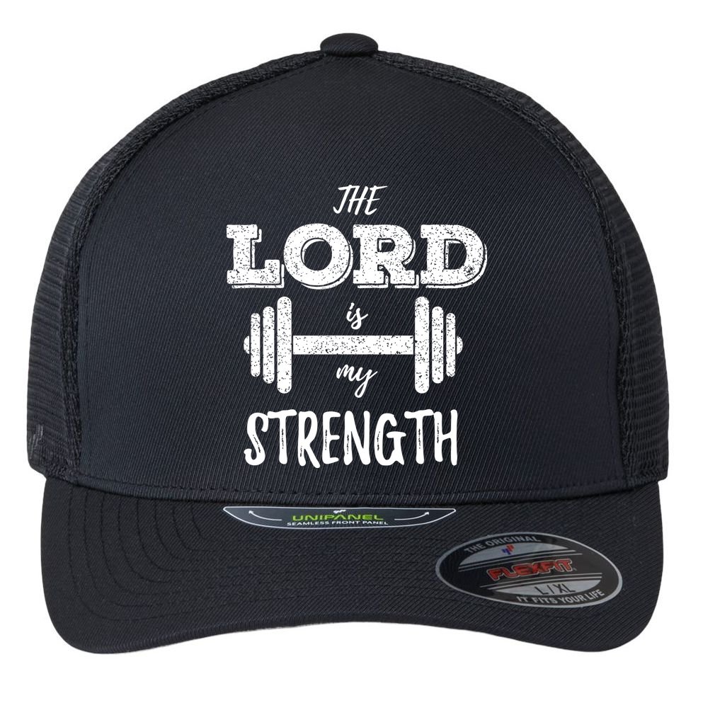 Christian Workout Gym Lord Is My Strength Flexfit Unipanel Trucker Cap
