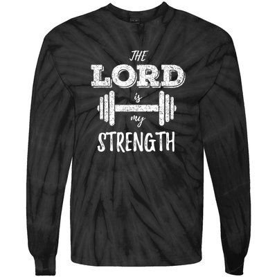 Christian Workout Gym Lord Is My Strength Tie-Dye Long Sleeve Shirt