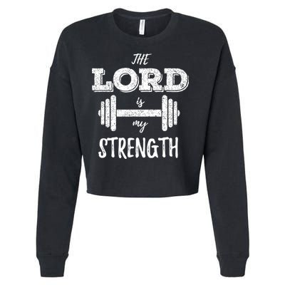 Christian Workout Gym Lord Is My Strength Cropped Pullover Crew