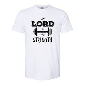 Christian Workout Gym Lord Is My Strength Softstyle CVC T-Shirt