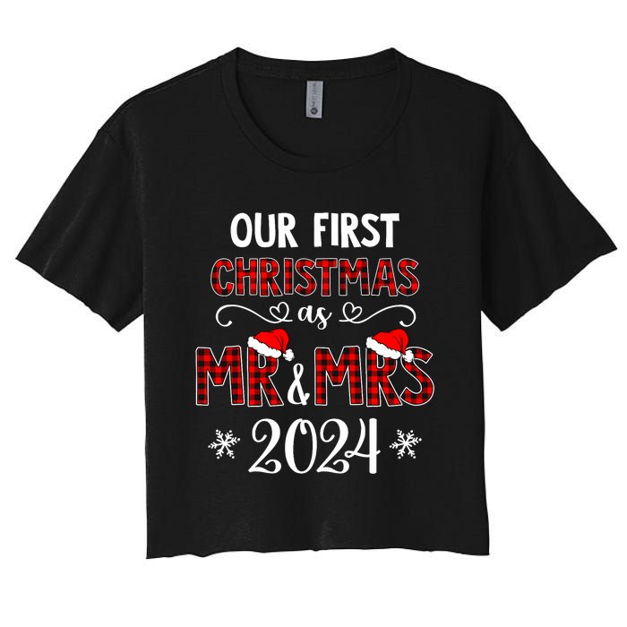 Couple Wife Husband Xmas Our First Christmas As Mr Mrs 2024 Women's Crop Top Tee