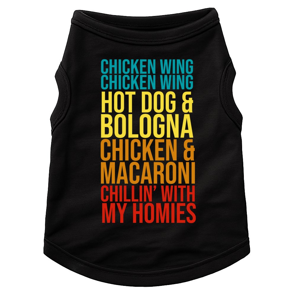 Chicken Wing Hot Dog Macaroni and Chilin With My Homies Doggie Tank