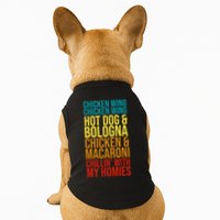 Chicken Wing Hot Dog Macaroni and Chilin With My Homies Doggie Tank