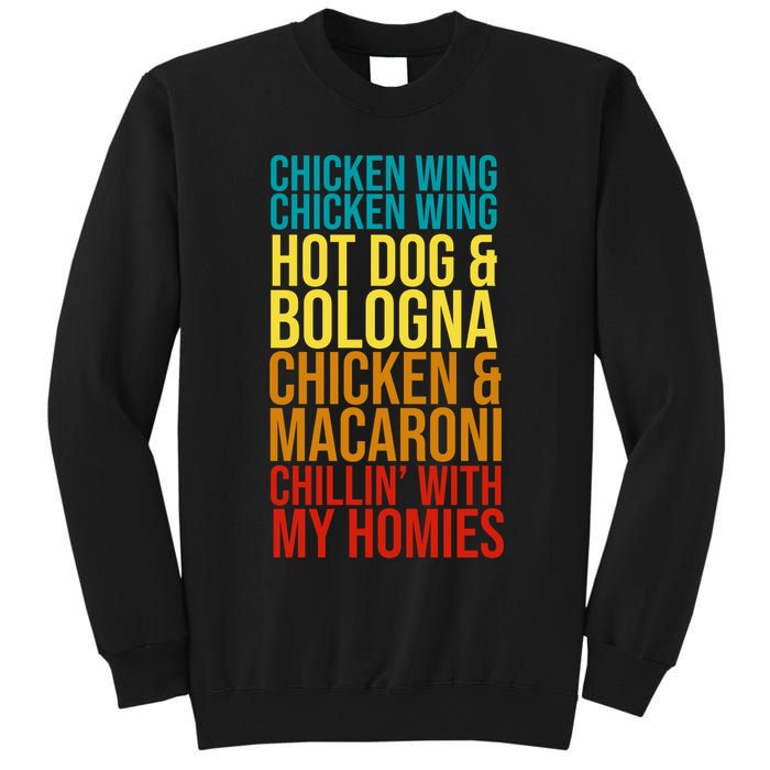 Chicken Wing Hot Dog Macaroni and Chilin With My Homies Sweatshirt