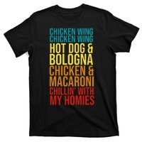 Chicken Wing Hot Dog Macaroni and Chilin With My Homies T-Shirt