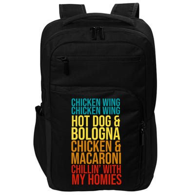 Chicken Wing Hot Dog Macaroni and Chilin With My Homies Impact Tech Backpack