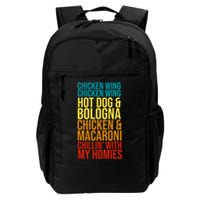 Chicken Wing Hot Dog Macaroni and Chilin With My Homies Backpack