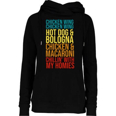 Chicken Wing Hot Dog Macaroni and Chilin With My Homies Womens Funnel Neck Pullover Hood