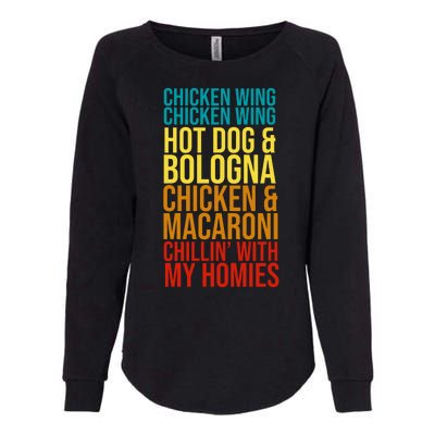 Chicken Wing Hot Dog Macaroni and Chilin With My Homies Womens California Wash Sweatshirt