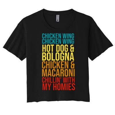 Chicken Wing Hot Dog Macaroni and Chilin With My Homies Women's Crop Top Tee