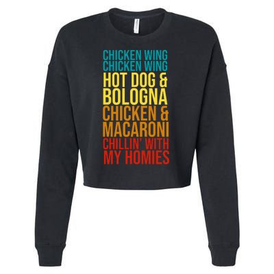 Chicken Wing Hot Dog Macaroni and Chilin With My Homies Cropped Pullover Crew