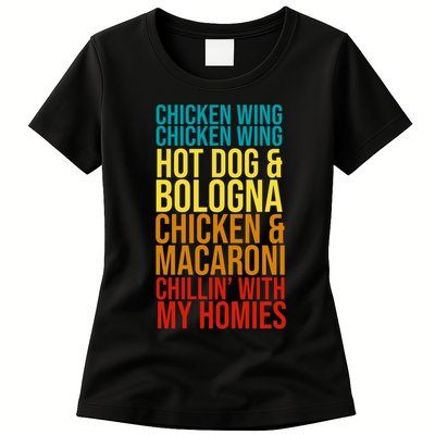 Chicken Wing Hot Dog Macaroni and Chilin With My Homies Womens T-Shirt