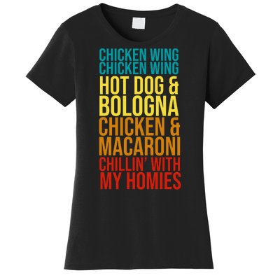 Chicken Wing Hot Dog Macaroni and Chilin With My Homies Women's T-Shirt