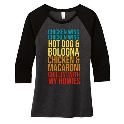 Chicken Wing Hot Dog Macaroni and Chilin With My Homies Women's Tri-Blend 3/4-Sleeve Raglan Shirt