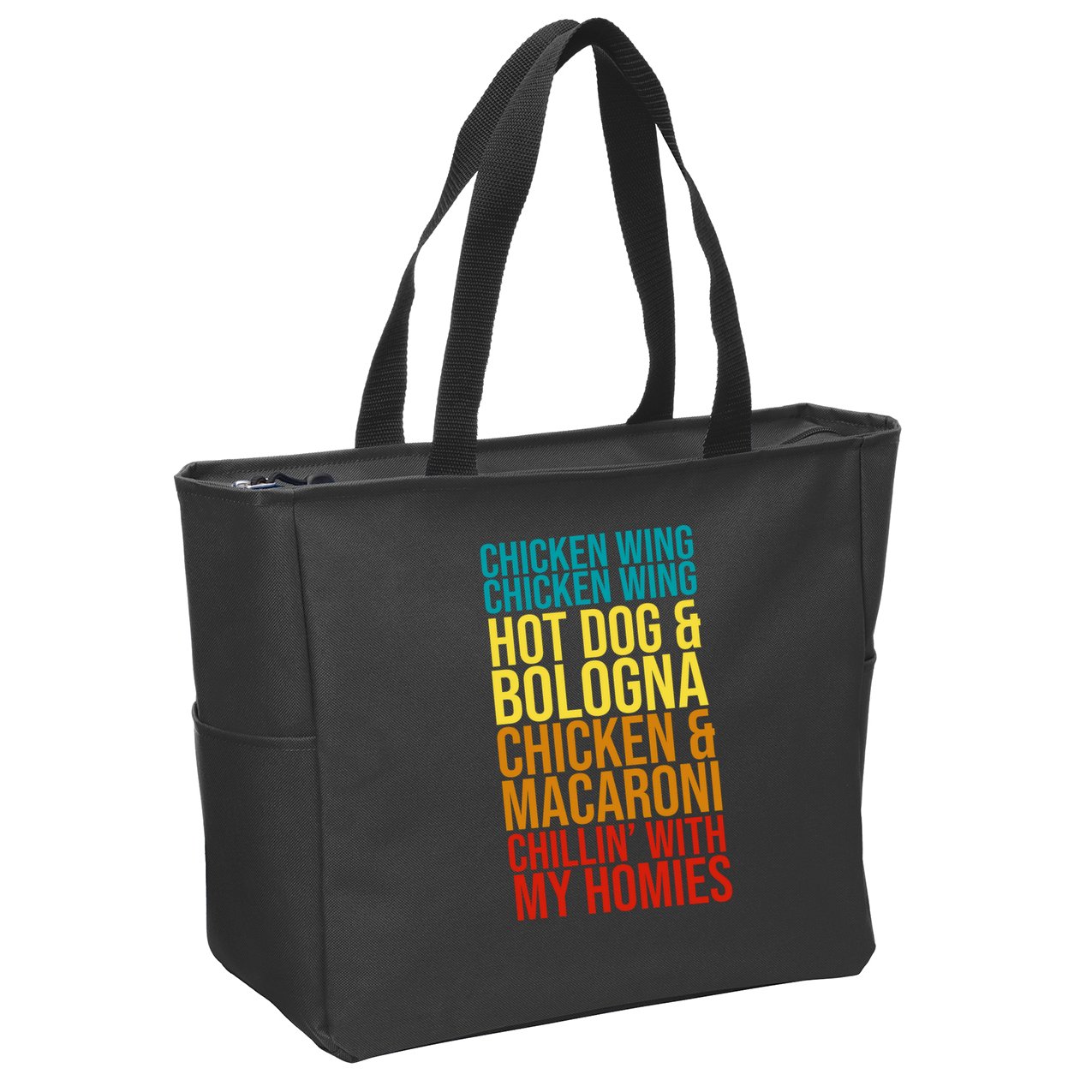 Chicken Wing Hot Dog Macaroni and Chilin With My Homies Zip Tote Bag