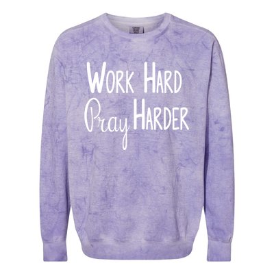 Christian Work Hard Pray Harder Gift Colorblast Crewneck Sweatshirt