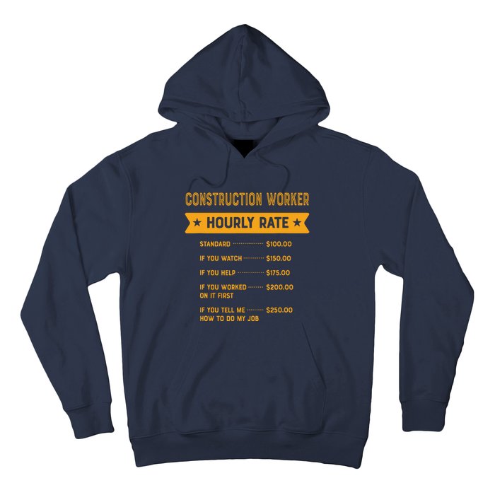 Construction Worker Hourly Rate Labour Day Foreman Hoodie