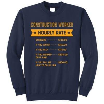 Construction Worker Hourly Rate Labour Day Foreman Sweatshirt