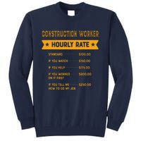 Construction Worker Hourly Rate Labour Day Foreman Tall Sweatshirt