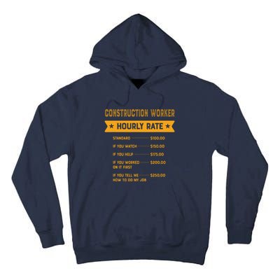 Construction Worker Hourly Rate Labour Day Foreman Tall Hoodie