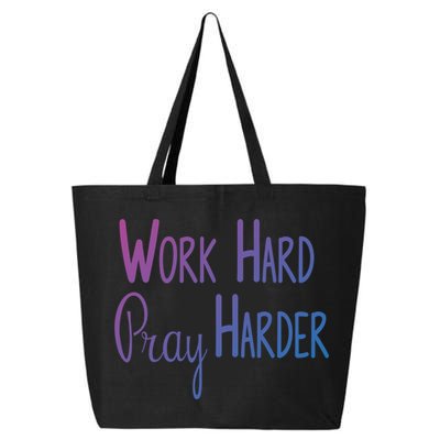 Christian Work Hard Pray Harder Gift 25L Jumbo Tote