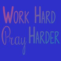 Christian Work Hard Pray Harder Gift Poster