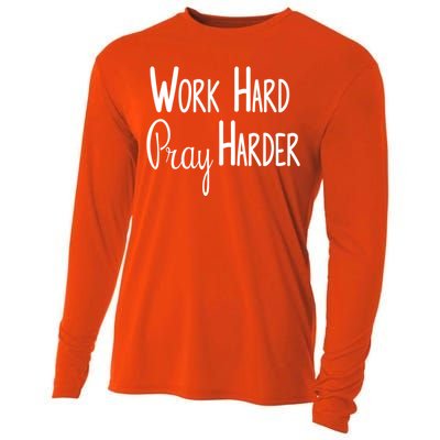 Christian Work Hard Pray Harder Great Gift Cooling Performance Long Sleeve Crew