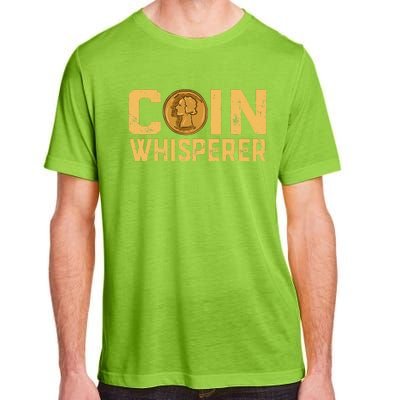 Coin Whisperer Humor Metal Detecting Treasure Hunt Hunter Adult ChromaSoft Performance T-Shirt