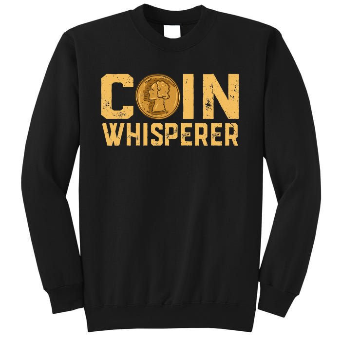 Coin Whisperer Humor Metal Detecting Treasure Hunt Hunter Sweatshirt