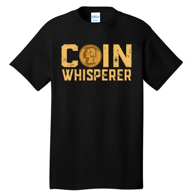 Coin Whisperer Humor Metal Detecting Treasure Hunt Hunter Tall T-Shirt