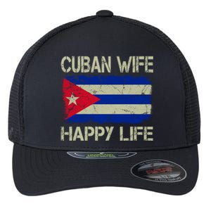 Cuban Wife Happy Life Cuba Flag Funny Husband Meaningful Gift Flexfit Unipanel Trucker Cap