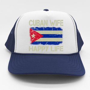 Cuban Wife Happy Life Cuba Flag Funny Husband Meaningful Gift Trucker Hat