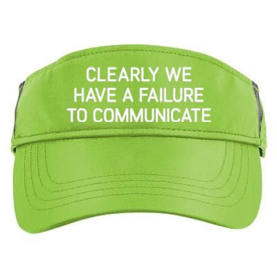 Clearly We Have A Failure To Communicate Funny Jokes Adult Drive Performance Visor